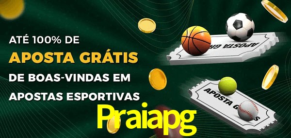 Praiapg Ate 100% de Aposta Gratis
